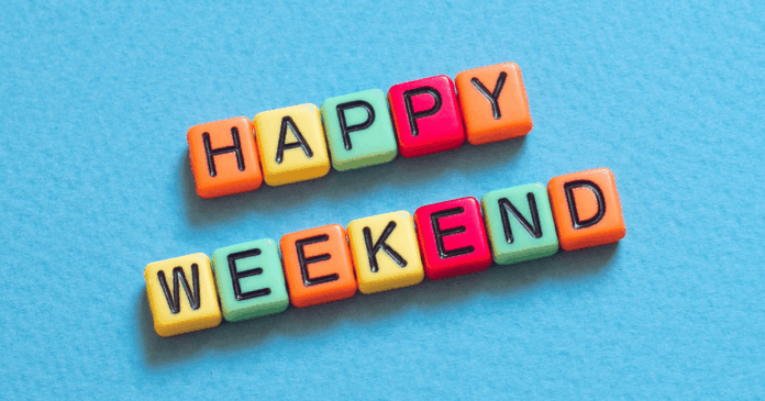 Big Weekend Fun!