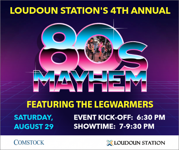 80s Mayhem at Loudoun Station